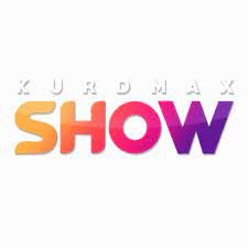 Kurdmax Show