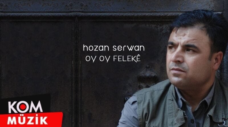 Hozan Serwan - Oy Oy Felekê (Official Audio © Kom Müzik)