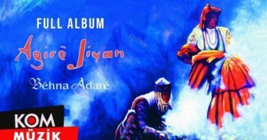 Agirê Jiyan - Bêhna Adarê (Full Album © Kom Müzik)