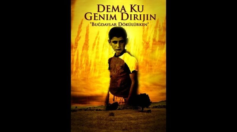 DEMA KU GENIM DIRIJIN  / BUĞDAYLAR DÖKÜLÜRKEN (Kısa film)