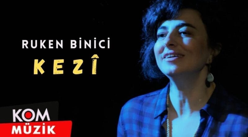 Ruken Sî - Kezî (2023 © Kom Müzik)