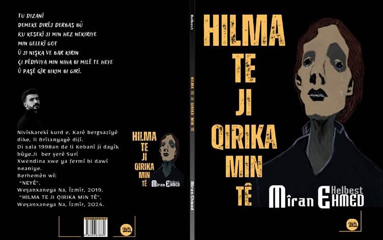 Pirtûka Mîran Ehmed ‘Hilma Te Ji Qirika Min Tê’...