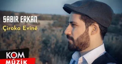 Sabır Erkan - Çîroka Evînê (2023 © Kom Müzik)