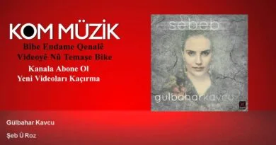 Gulbahar Kavcu - Şeb û Roz (Official Audio © Kom Müzik)