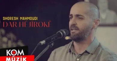 Shoresh Mahmoudi - Dar Hêjîrokê (2024 © Kom Müzik)
