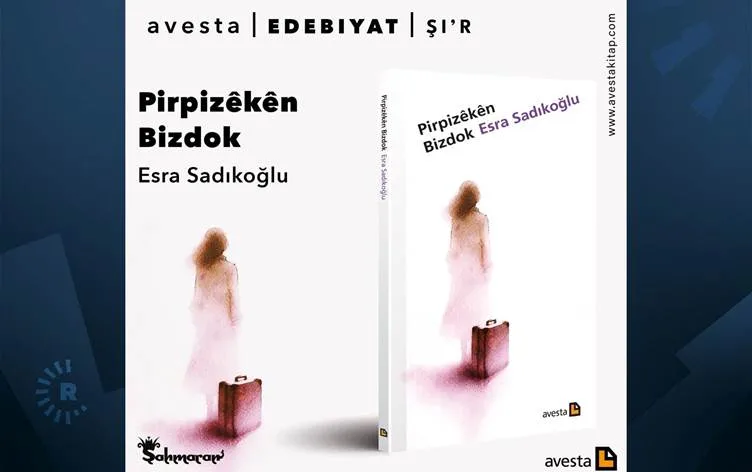 Pirtûka 'Pirpizêkên Bizdok' a Esra Sadikogluyê...