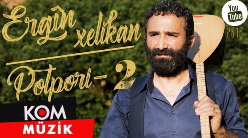 Ergîn Xelikan - Potporî-2 (Official Audio © Kom Müzik)