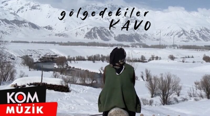 Gölgedekiler - Kavo (2021 © Kom Müzik)