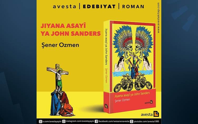 Romana ‘Jiyana Asayî ya John Sanders’ a Şener...