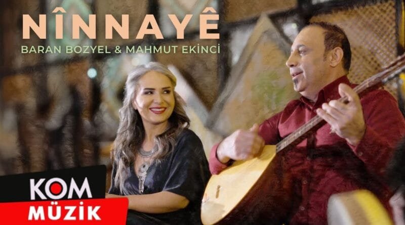 Baran Bozyel & Mahmut Ekinci - Nînnayê (2025) [Video Clip © KOM Müzik]