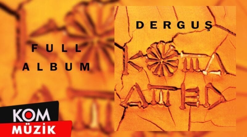 Koma Amed - Derguş (Full Album © Kom Müzik)