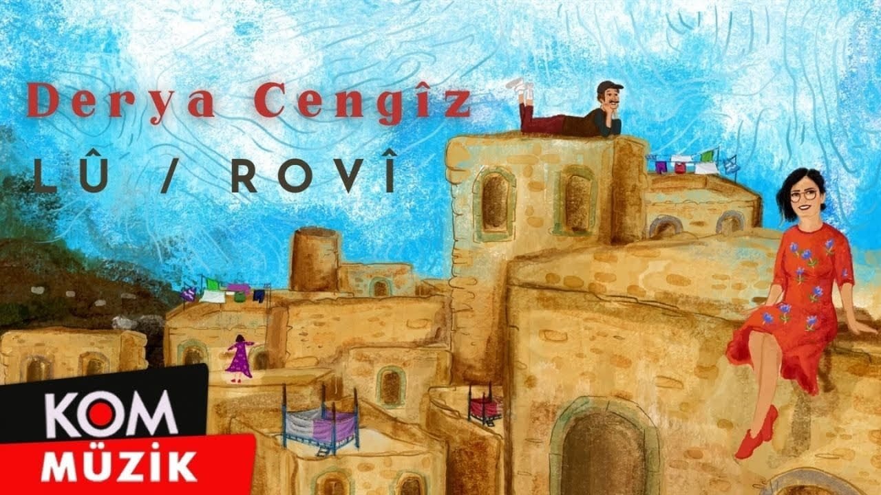 Derya Cengiz – Lû / Rovî (2023 © Kom Müzik)
