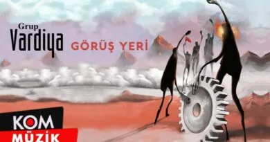 Grup Vardiya - Görüş Yeri (2022 © Kom Müzik)