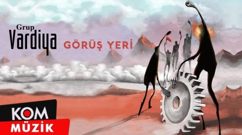 Grup Vardiya - Görüş Yeri (2022 © Kom Müzik)