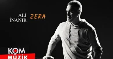 Ali İnanır - Zera (2022 © Kom Müzik)