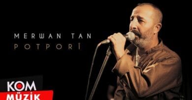 Merwan Tan - Potporî (Zindî © Kom Müzik)