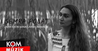 Semra Polat - Zahir Batın Kanatlarım Ondandır (2022 © Kom Müzik)