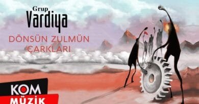 Grup Vardiya - Dönsün Zulmün Çarkları (2022 © Kom Müzik)