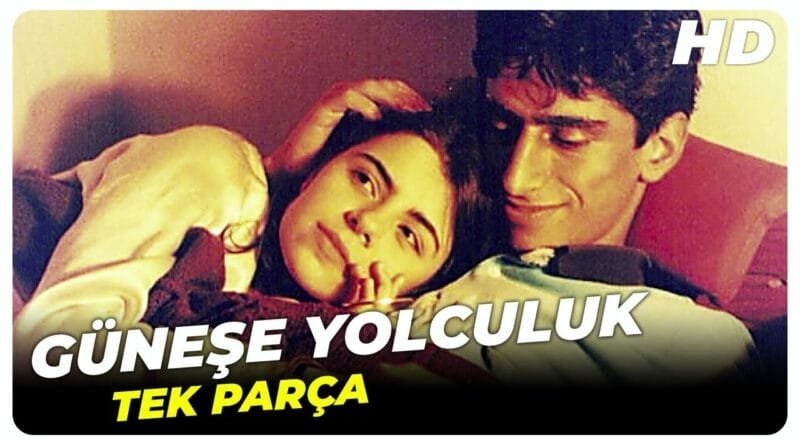 Güneşe Yolculuk | Türk Dram Filmi | Full Film İzle (HD)