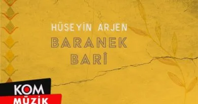 Hüseyin Arjen - Baranek Barî (2024 © Kom Müzik)