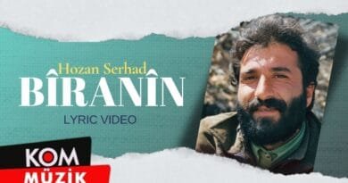 Hozan Serhad - Bîranîn (Lyric Video)