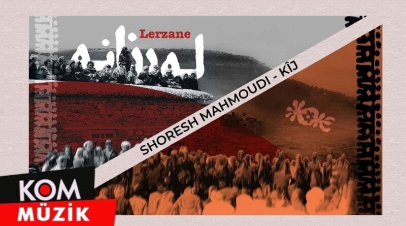 Shoresh Mahmoudi - Kîj/کیژ (2024 © Kom Müzik)