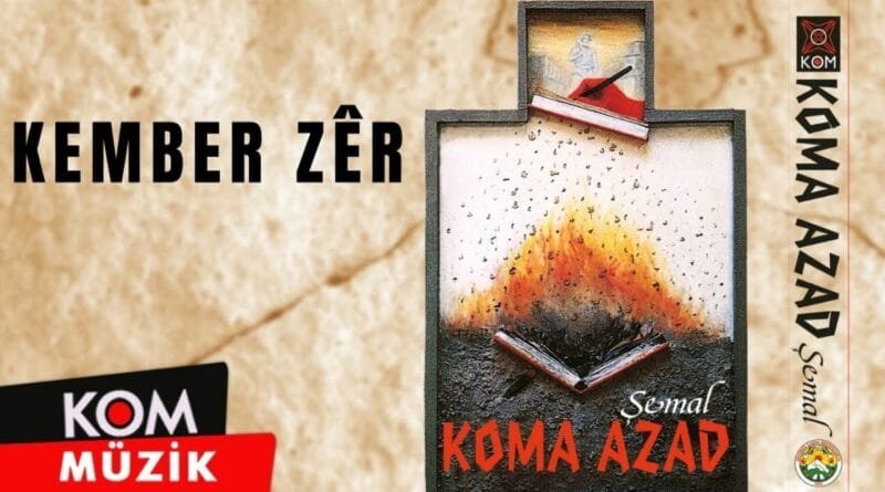 Koma Azad - Kember Zêr (1993 © Kom Müzik)