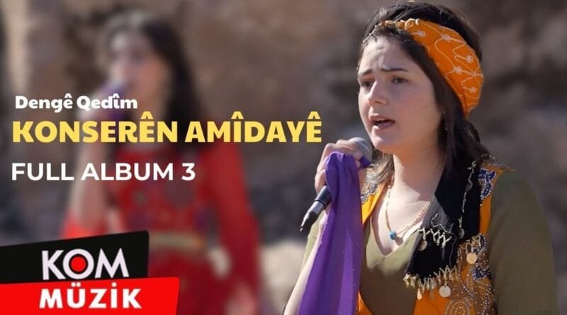 Dengê Qedîm Konserên Amîdayê 3 (Full Album)
