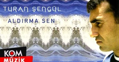 Turan Şengül - Aldırma Sen (Official Audio © Kom Müzik)