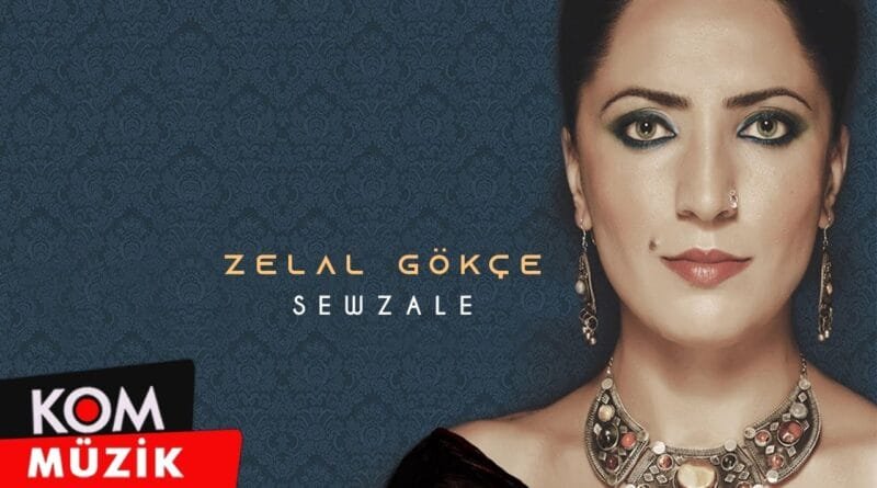 Zelal Gökçe - Sewzale (Official Audio © Kom Müzik)
