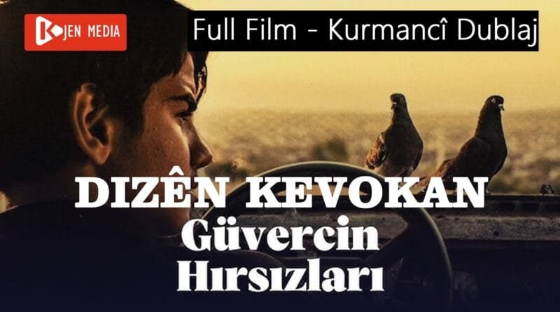 Dizên Kevokan - Full Film - Dublaja Kurmancî