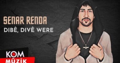 Senar Renda - Dibê, Divê Were (2023 © Kom Müzik)