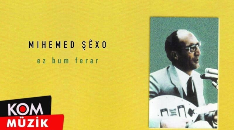 Mihemed Şêxo - Ez Bum Ferar (Official Audio © Kom Müzik)