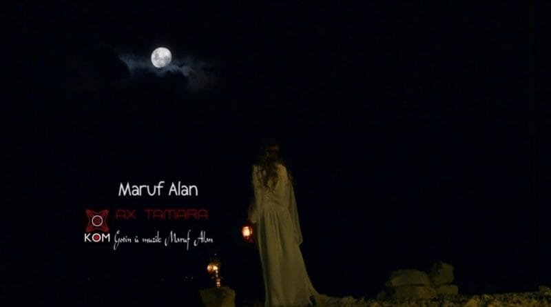 Maruf alan - Ax Tamara (Official Video © Kom Müzik)