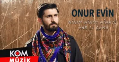 Onur Evîn - Nînim Nînim Nînayê - Yar Li Çema (2022 © Kom Müzik)