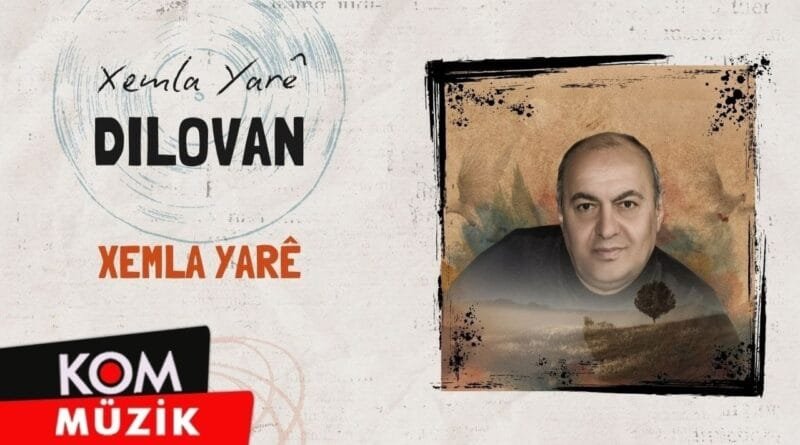 Dilovan - Xemla Yarê (Official Audio)