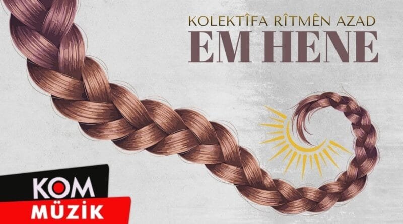 Kolektîfa Rîtmên Azad - Em Hene (Official Audio)