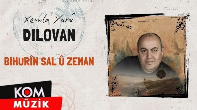 Dilovan - Bihurîn Sal û Zeman (Official Audio)