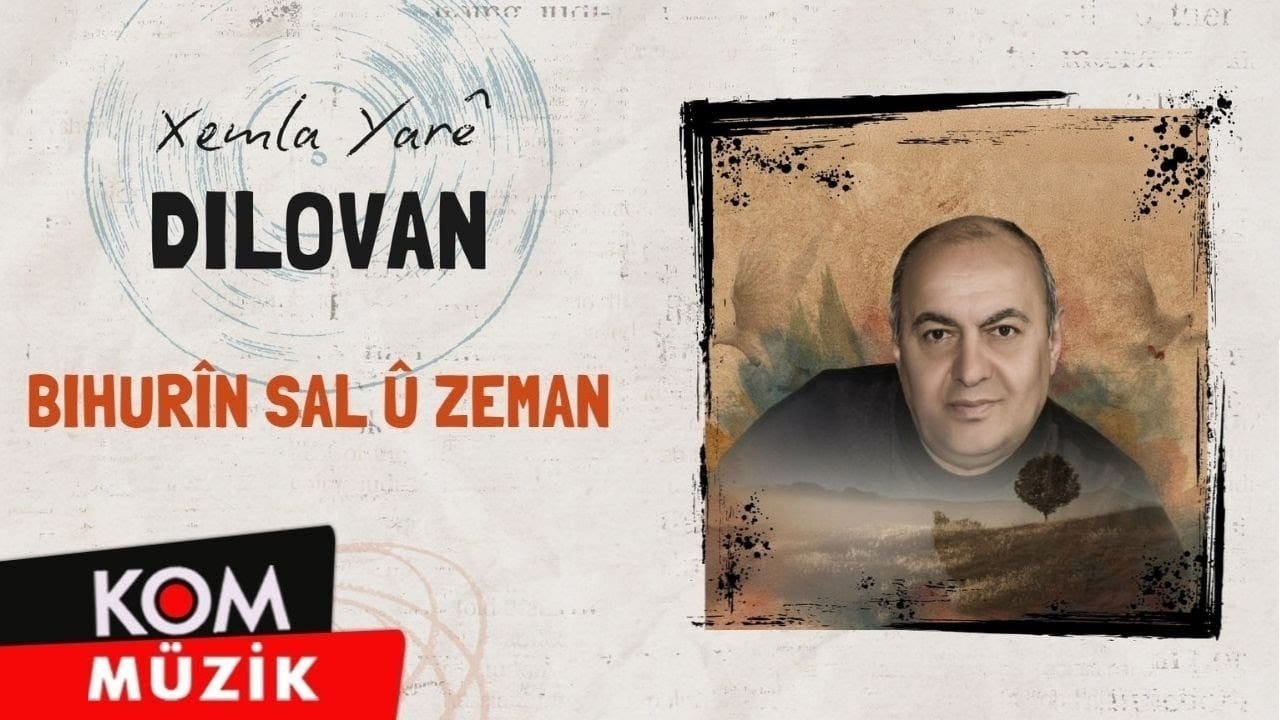 Dilovan – Bihurîn Sal û Zeman (Official Audio)