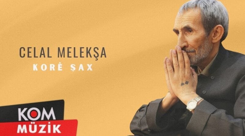 Celal Melekşa - Korê Şax (Official Audio)