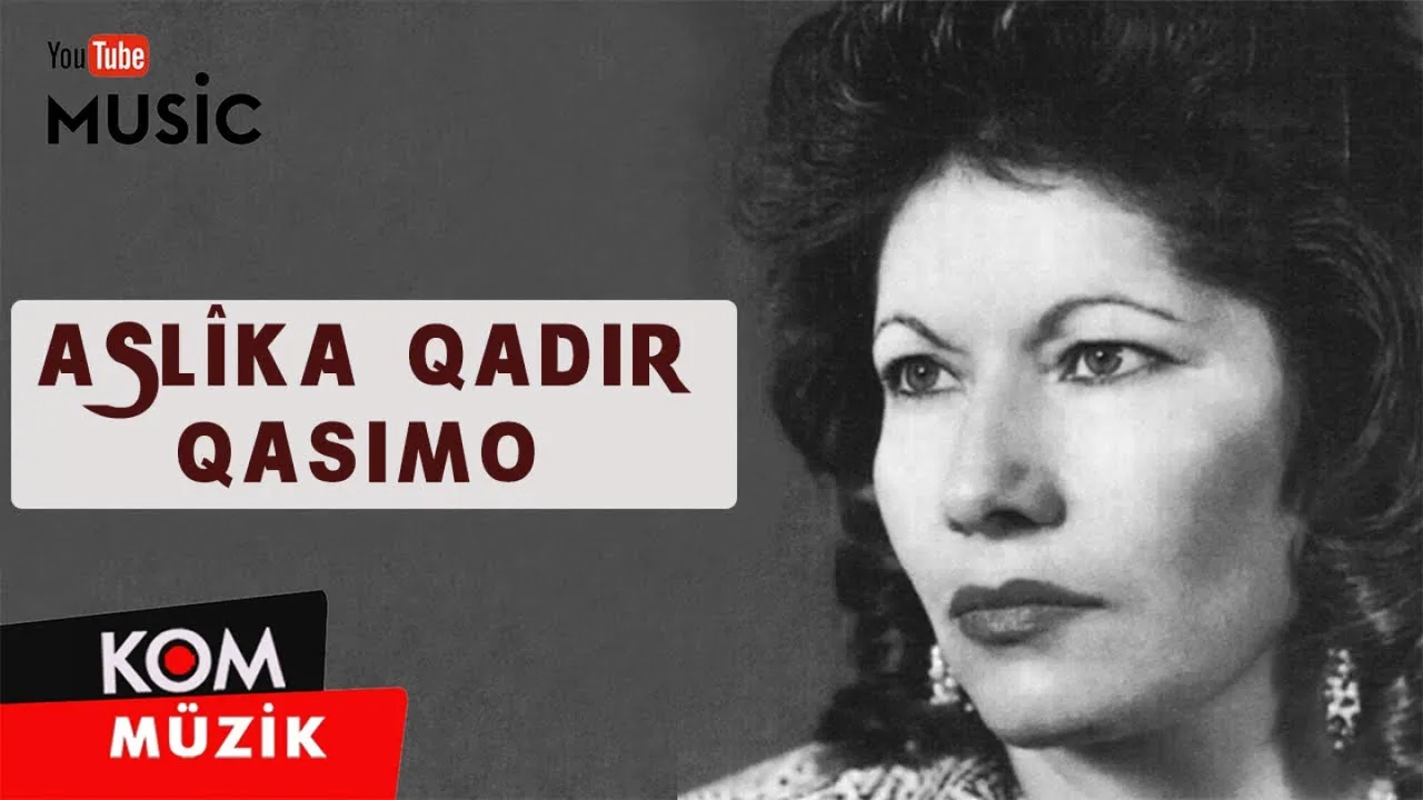 Aslika Qadir – Qasimo (Official Audio © Kom Müzik)