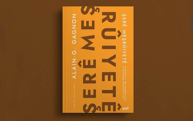 ‘Şerê Meşrûiyetê’ bi Kurdî derket