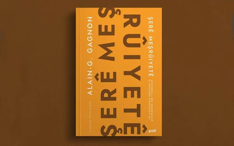 ‘Şerê Meşrûiyetê’ bi Kurdî derket