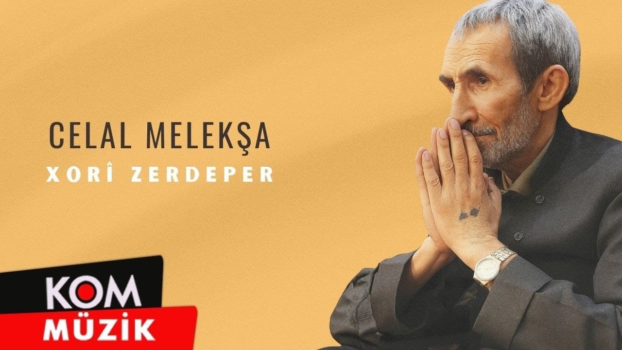 Celal Melekşa – Xorî Zerdeper (Official Audio)