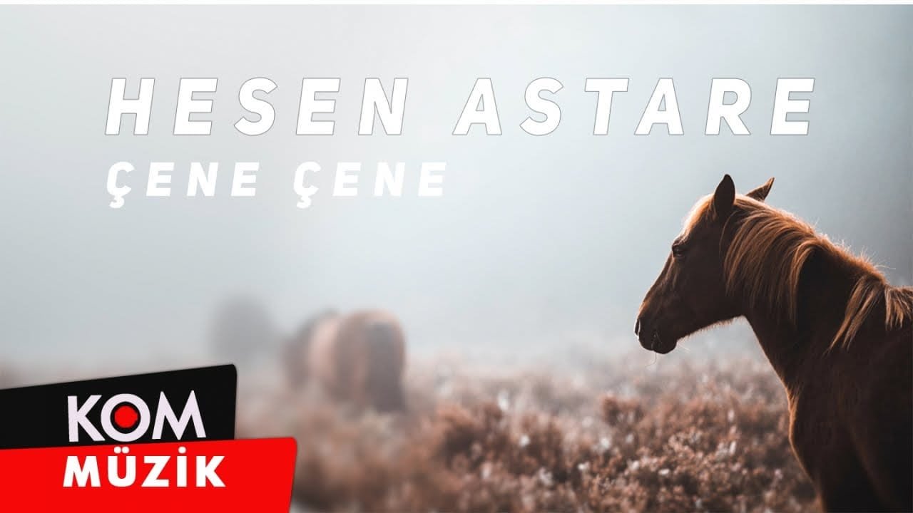 Hesen Astare – Çene Çene (2021 © Kom Müzik)