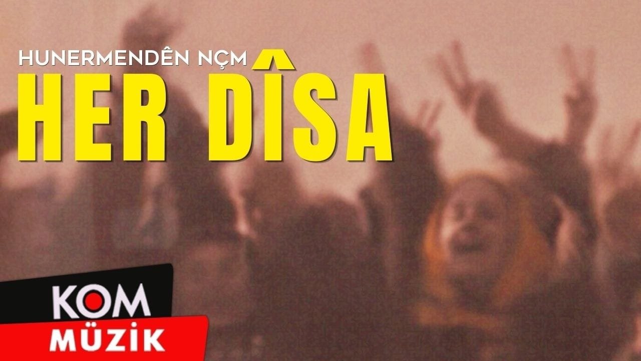 Hunermendên NÇM – Her Dîsa (Official Audio)