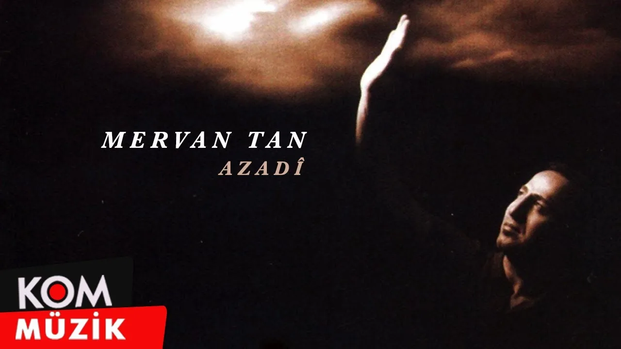 Mervan Tan – Azadi (Official Audio © Kom Müzik)