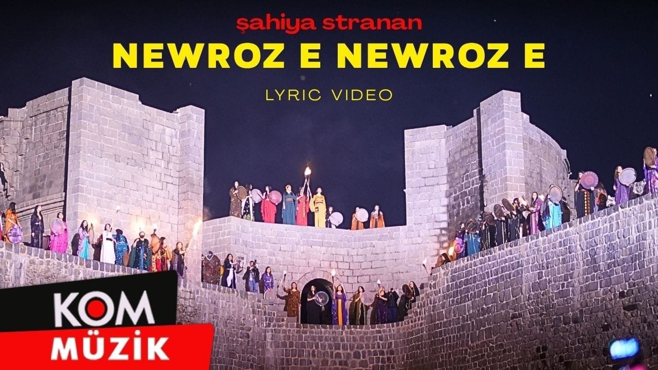 Şahiya Stranan – Newroz E Newroz E (Lyric Video)