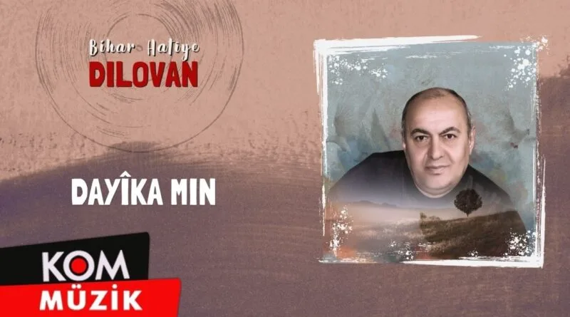 Dilovan - Dayîka Min (Official Audio)