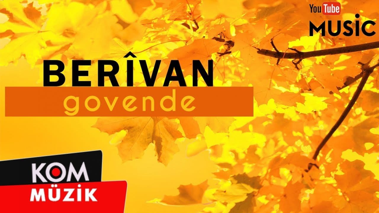 Berîvan – Govende (Official Audio © Kom Müzik)